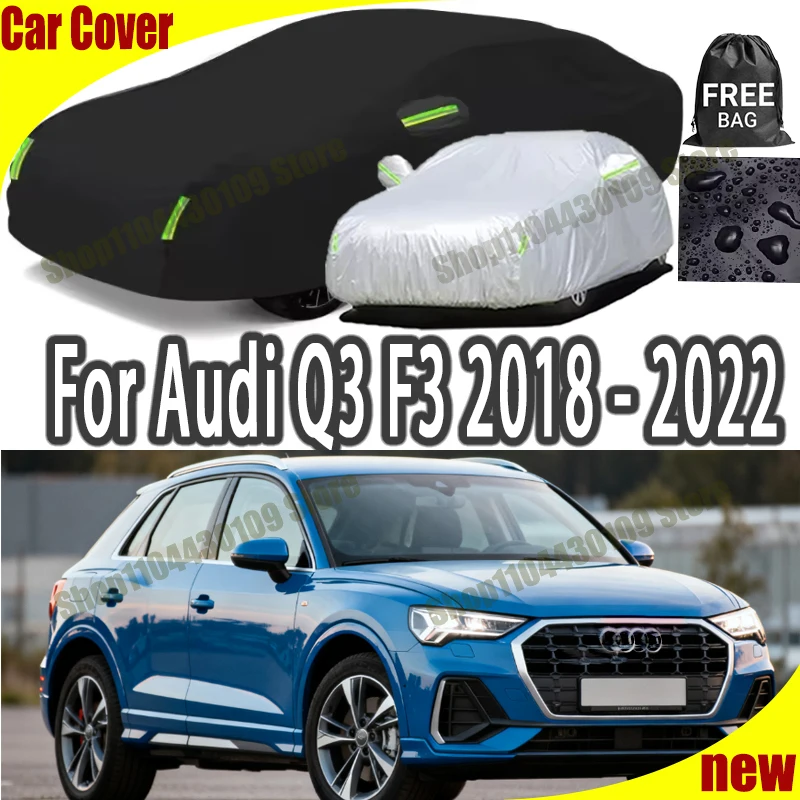 

For Audi Q3 F3 2018-2022 All-Weather Outdoor Waterproof Snowproof Sunshade Car Cover 210T Custom Protection Storm Hood