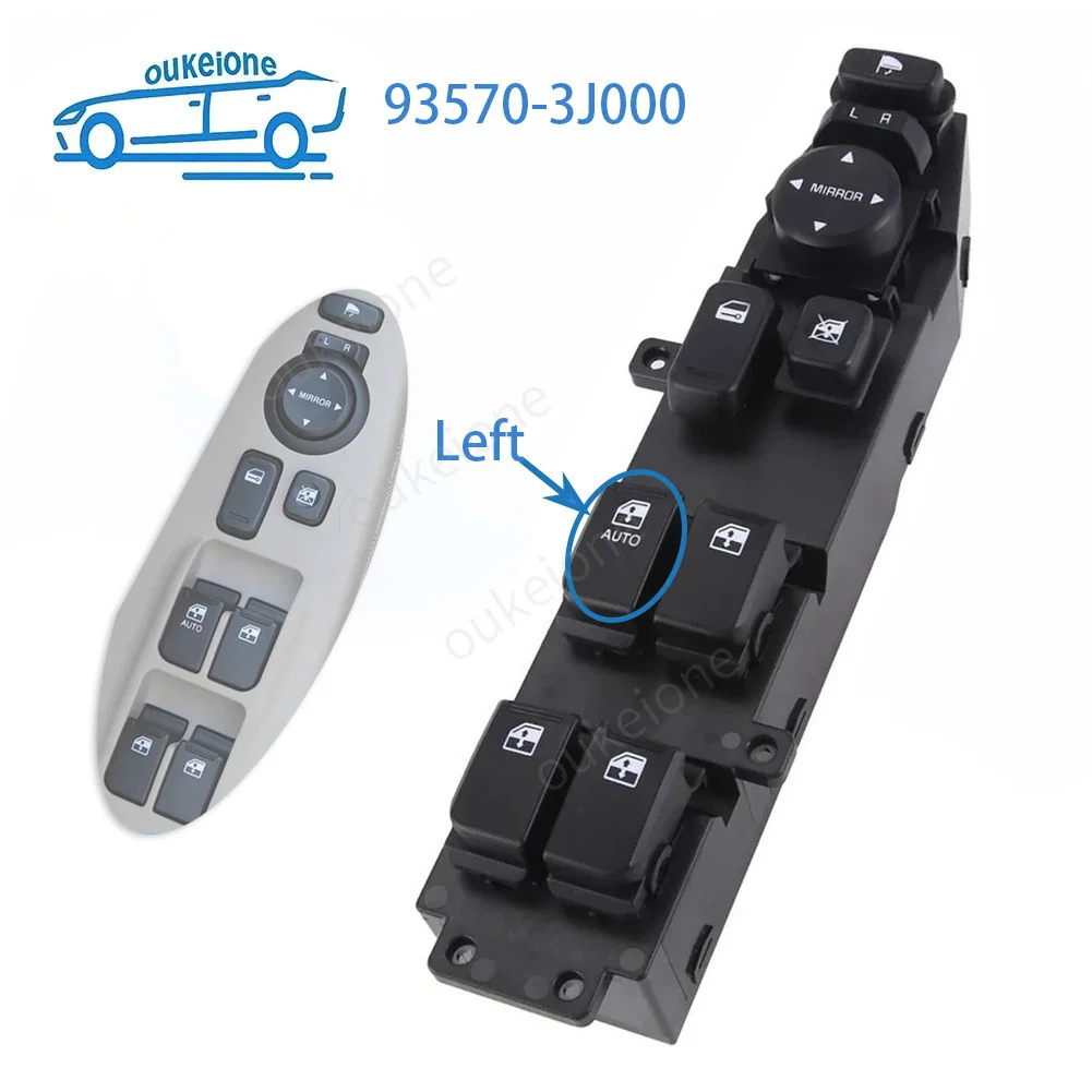 

93570-3J000 for Hyundai Veracruz 2007 2008 2009 2010 2011 2012 Driver Side Electric Power Window Switch Master Control Button