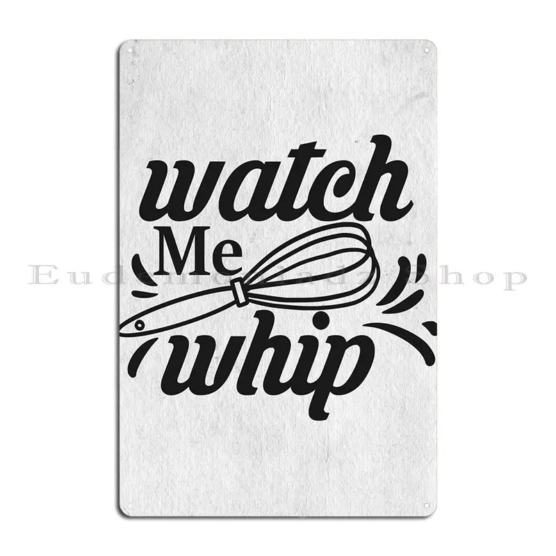 Whip Me Metal Signs Garage Club Kitchen Plaques Iron Mural Tin Sign Poster