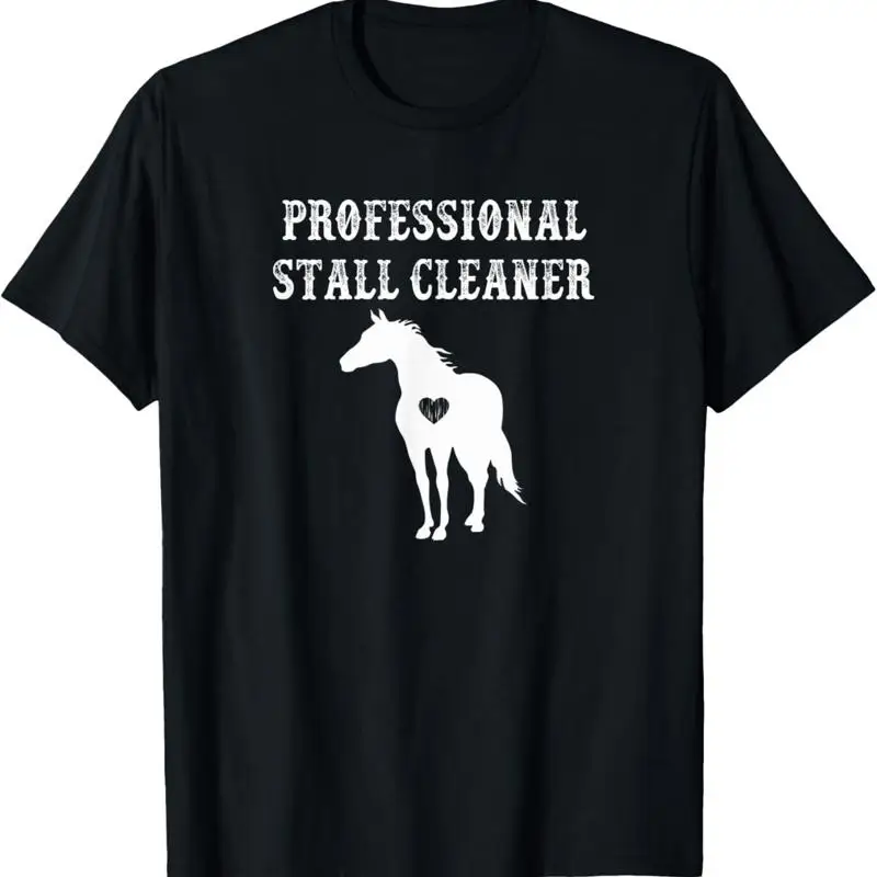 Funny Horse T Shirt Professional Stall Cleaner Barn