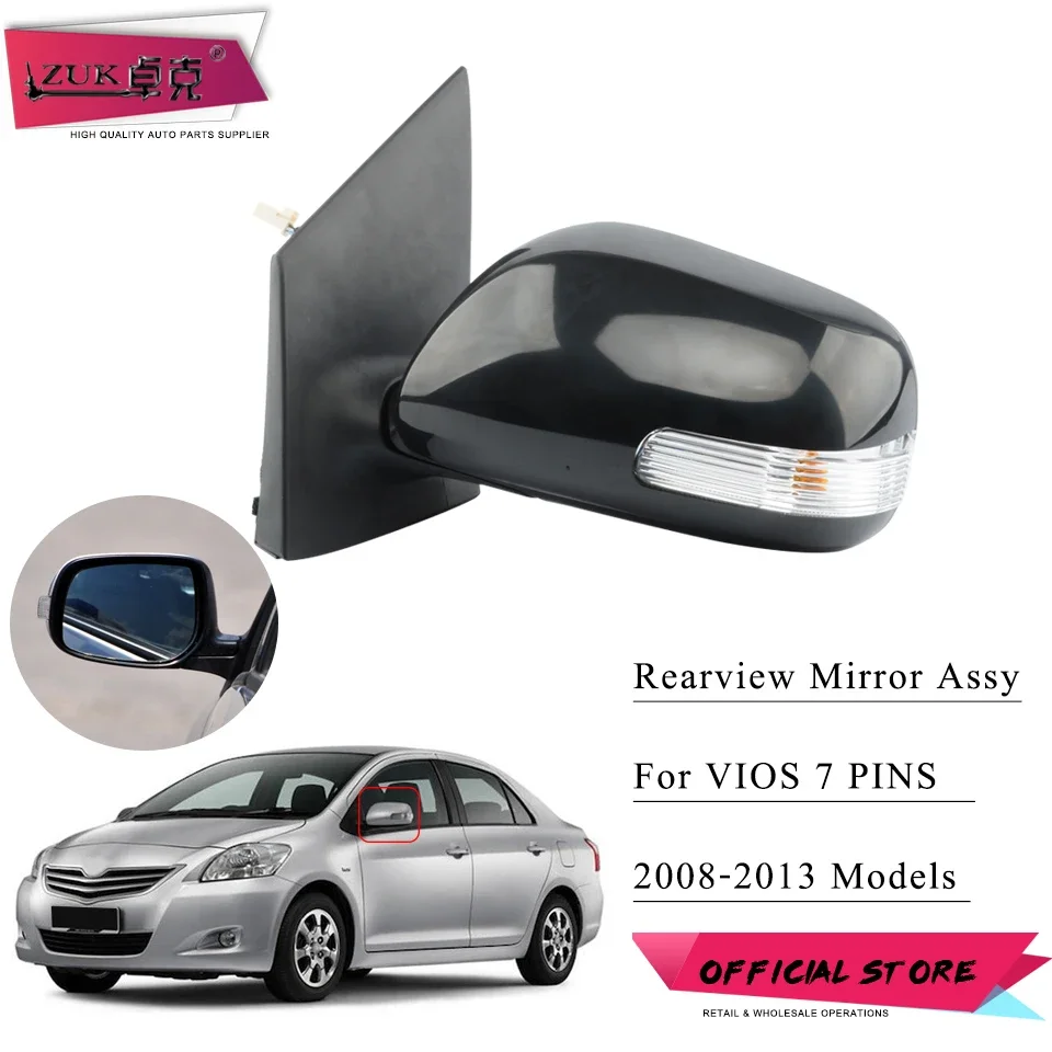 ZUK Outer Side Rearview Mirror Assy Door Back Up Mirror Assembly 3 / 5 / 7 Pins For Toyota For Vios 2008-2013 NCP92 ZSP92