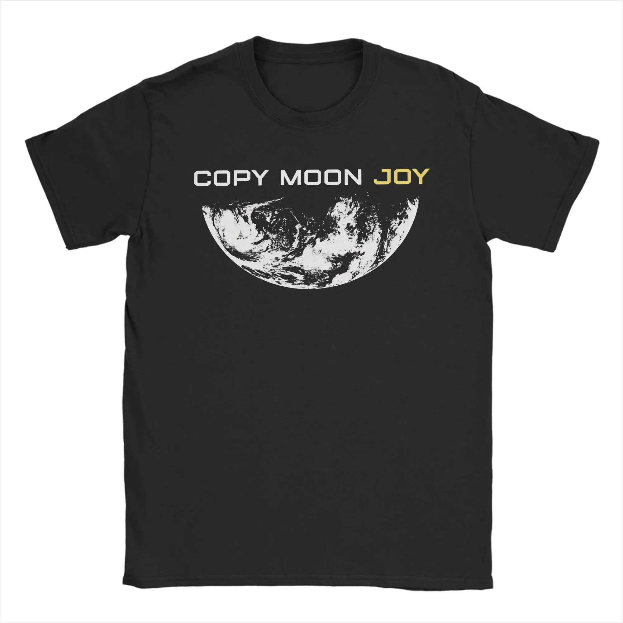 Men Women Copy Moon Joy Funny Lunar Quote T Shirt  100% Cotton Clothing Fashion Short Sleeve Crew Neck Tee Shirt Graphic T-Shirt
