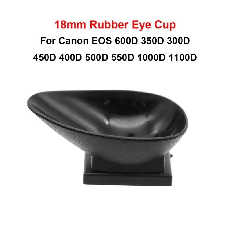 Rubber Eyepiece 18Mm For Canon EOS 600D 350D 300D 450D 400D 500D 550D 1000D 1100D Camera Accessories