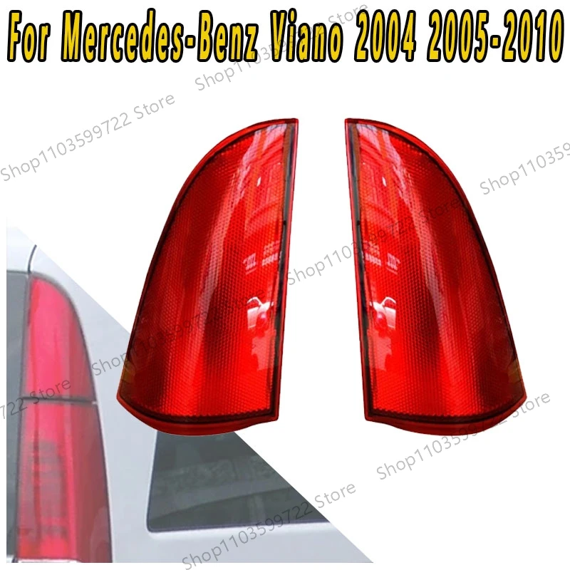 

For Mercedes-Benz Viano 2004 2005 2006 2007 2008 2009 2010 Taillight Brake Lamp Lamp Upper Section Of The Triangle Light