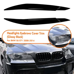 Headlight Eyebrow Headlamp Eyelid Trim For BMW X6 X6M E71 E72 2008-2014 Car Front Head Lamp Light Cover Brow Sticker Decorative