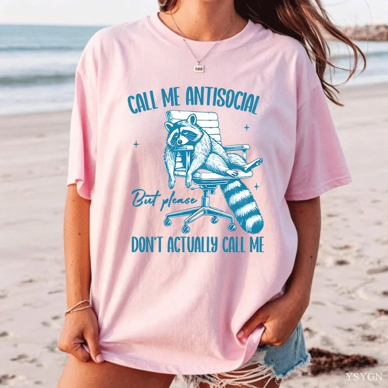 Please Don't Actually Call Me T-shirt for Men Women Funny Cotton Short Sleeve Raccoon Printed Tshirt Summer Men's Clothing Tops