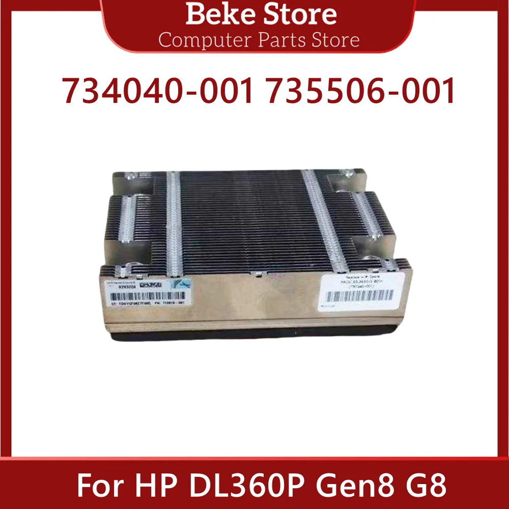 Beke 734040-001 735506-001 Original For HP DL360P Gen8 G8 Server Heatsink High Quality