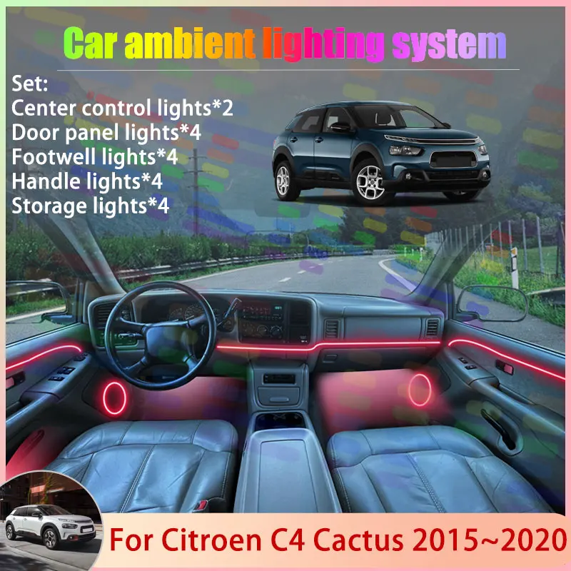 

For Citroen C4 Cactus 2015~2020 2016 2017 2/18 in 1 Car Atmosphere Light Lamp RGB Shade Ensemble Streamer Atmosphere Set Auto