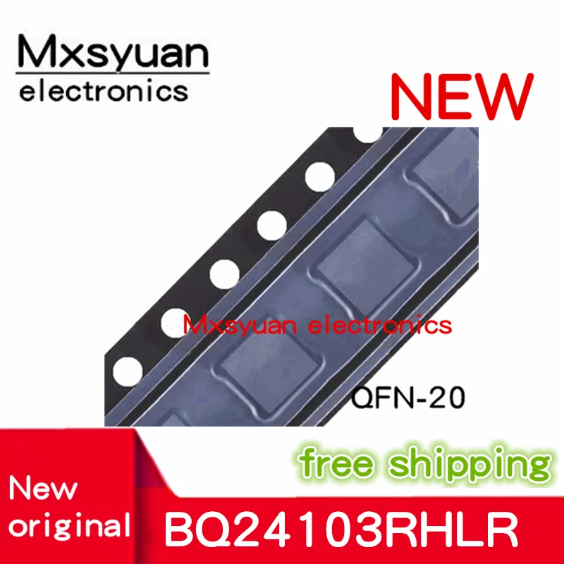 10PCS~100PCS BQ24103RHLR BQ24103RHLT BQ24103 CID QFN20 New original