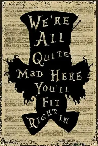 We're All Quite Mad Here Funny Sign Weatherproof Aluminum sign