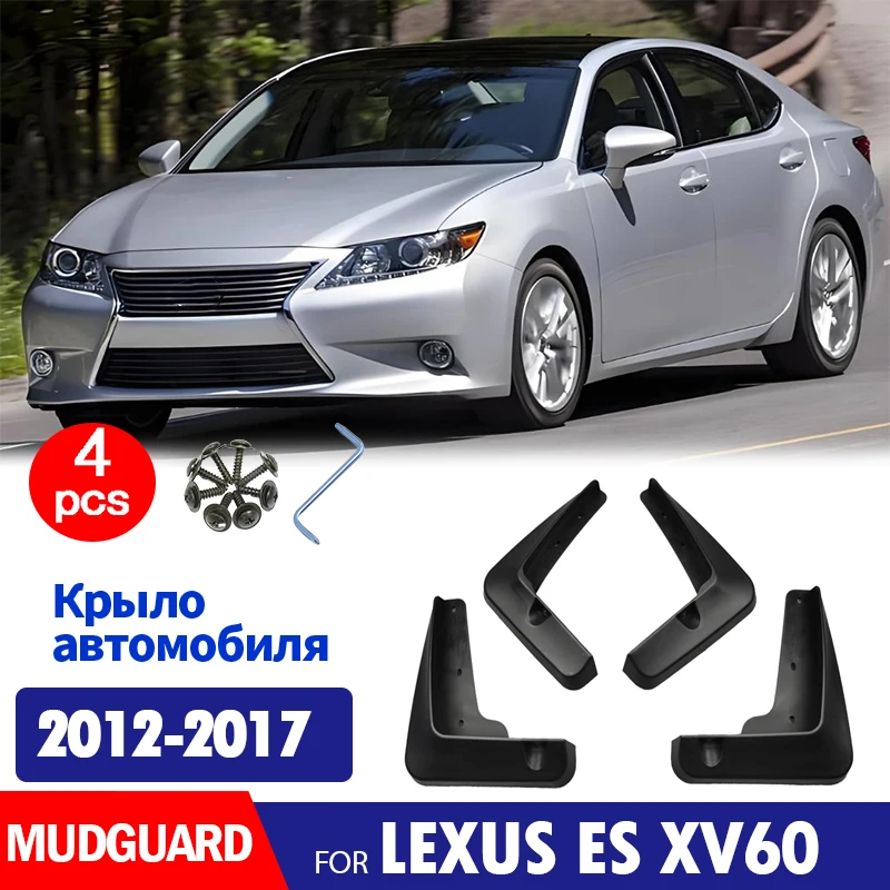 

For Lexus ES ES350, ES300h, ES250 2012 2013 2014 2015 2016 2017 2018 Fender Mudguard Mud Flaps Guard Splash Flap Mudguards Car