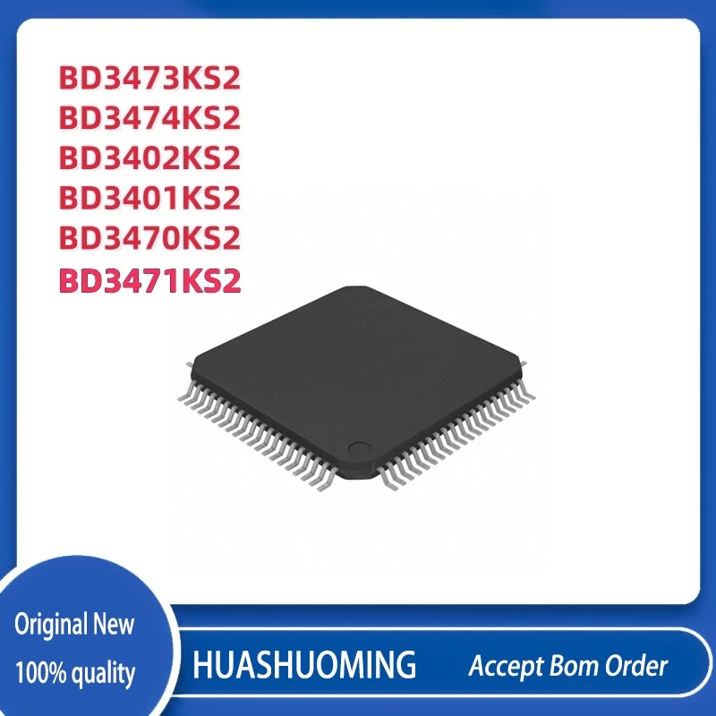 1Pcs/Lot  New BD3473KS2  BD3474KS2  BD3402KS2  BD3401KS2  BD3470KS2 BD3471KS2   BD3473   BD3474  BD3402  BD3401   BD3470 TQFP80