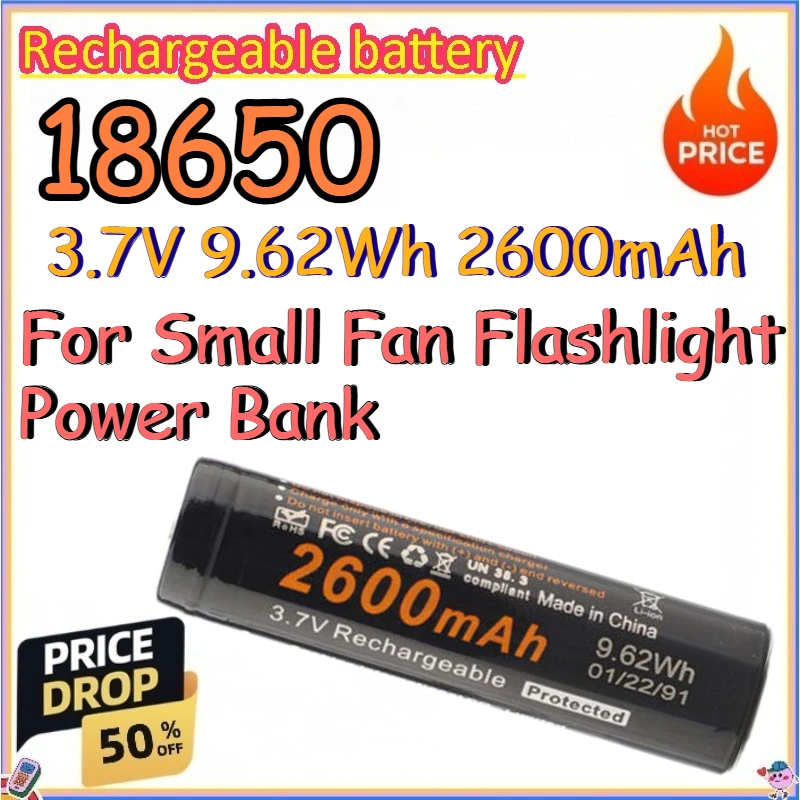 18650 3.7V 9.62Wh 2600mAh Battery for Small Fan Flashlight Power Bank Protected Replacement Lithium-ion Battery