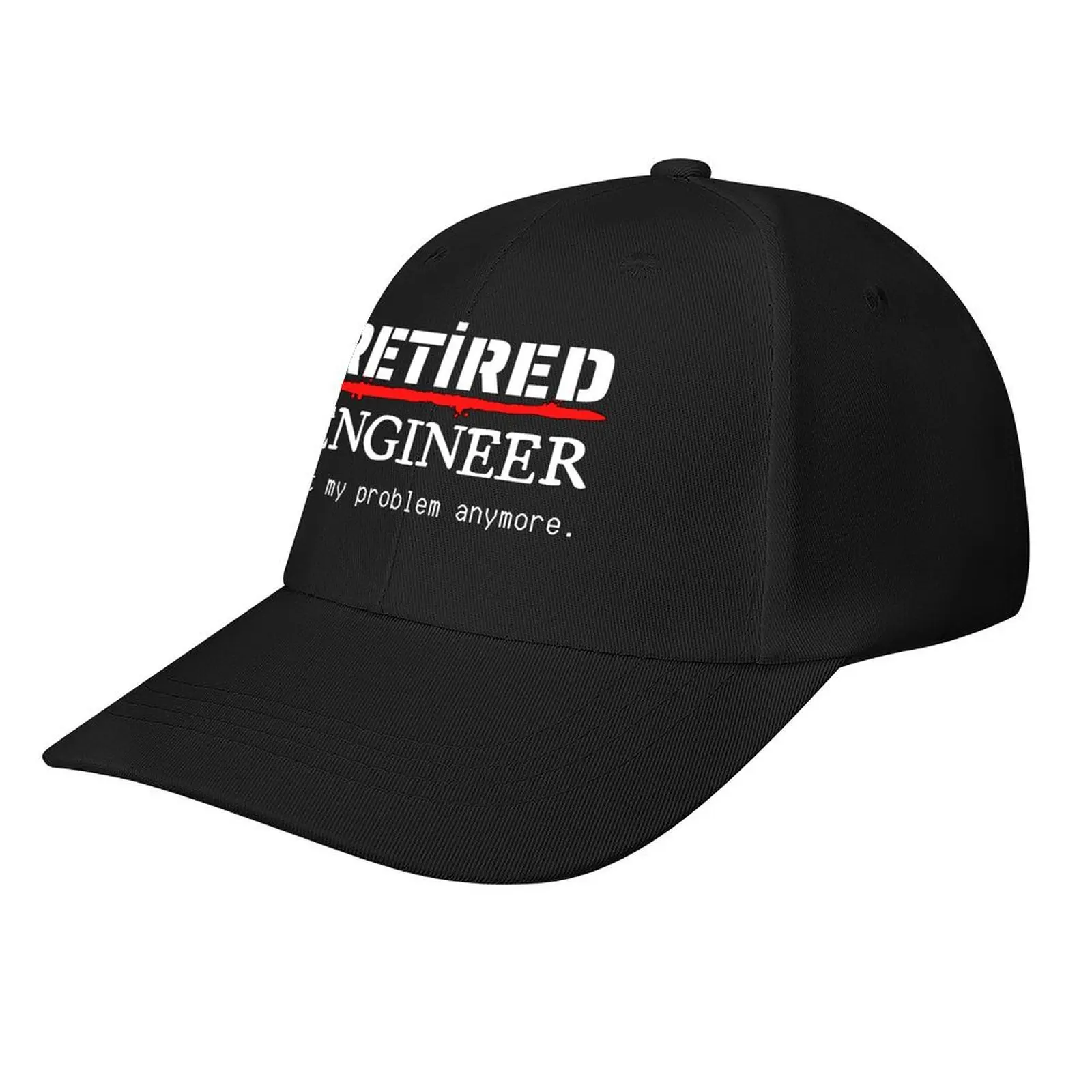

Retired Engineer-not my problem anymore Baseball Cap fishing hat Big Size Hat party Hat Sun For Children Mens Caps Women's