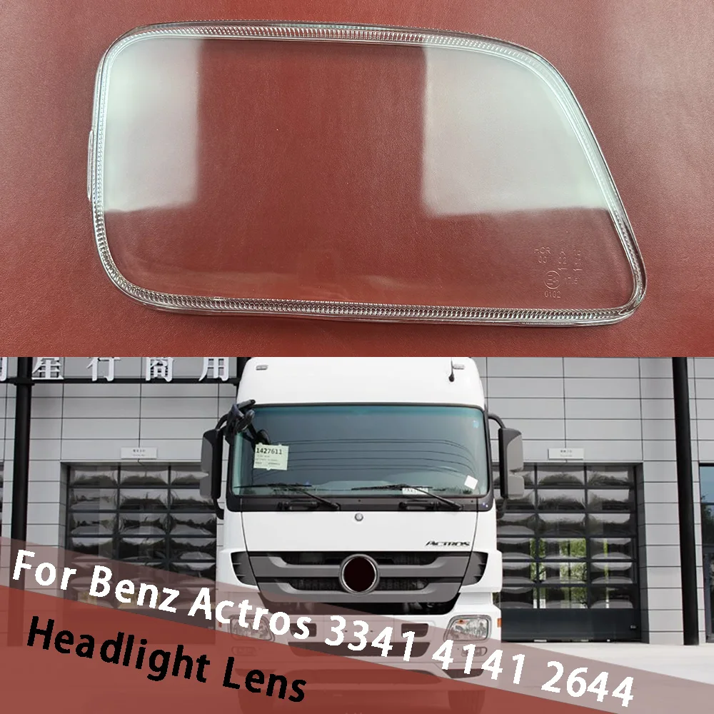 

For Mercedes Benz Actros 3341 4141 2644 (Glass) Headlamp Cover Headlight Shell Transparent Lampshade Lens Head Light Housing