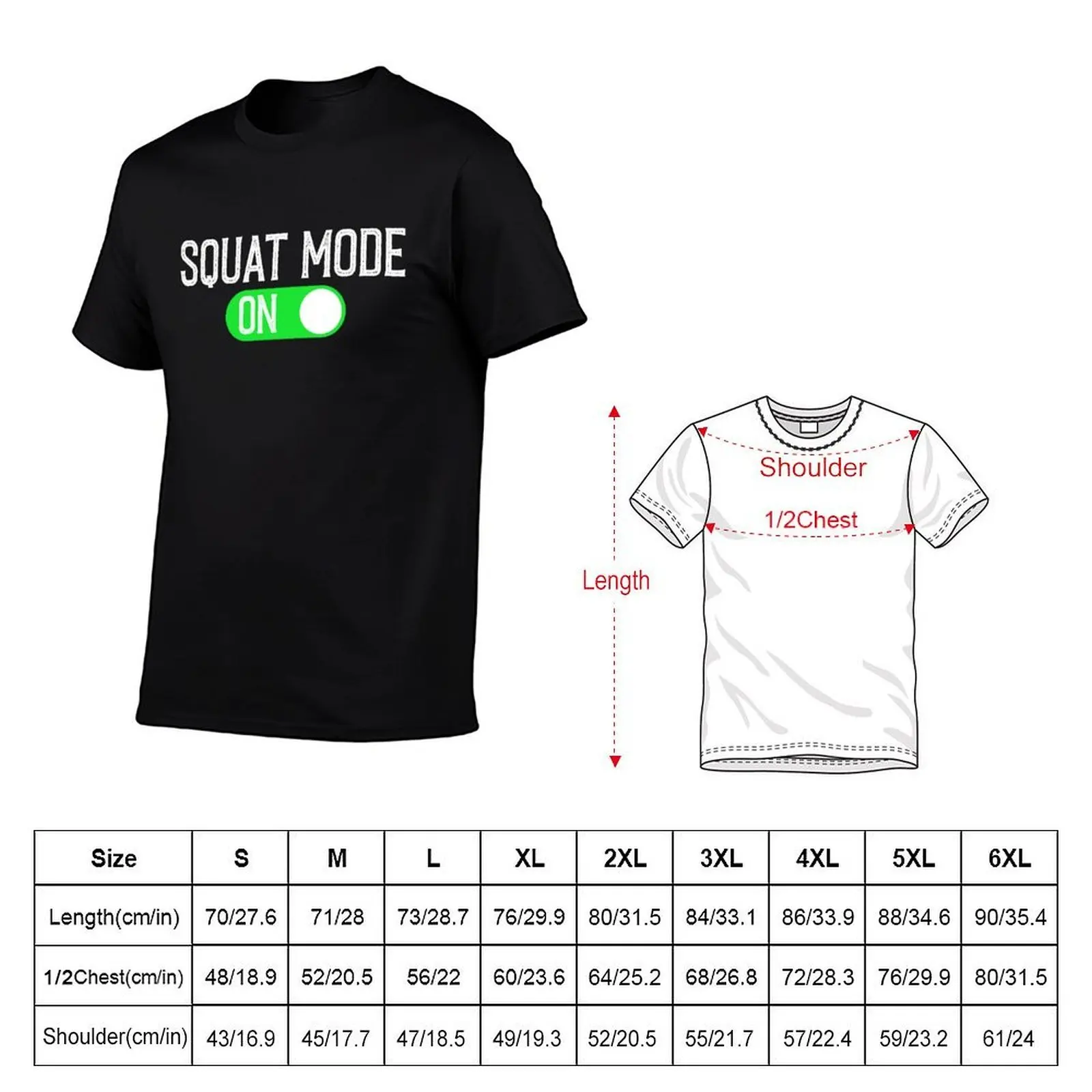Squat Mode On - Funny Weightlifting T-Shirt kawaii clothes heavyweights tee shirts for men