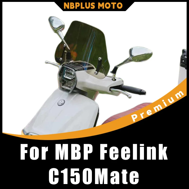 【Premium】 For Modified Front Windshield Wind Deflector Accessories For MBP Feelink C150Mate MBP150