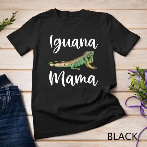 Iguana Mama Funny Iguana Mom Iguana Lizard Pet Reptile Unisex T-shirt