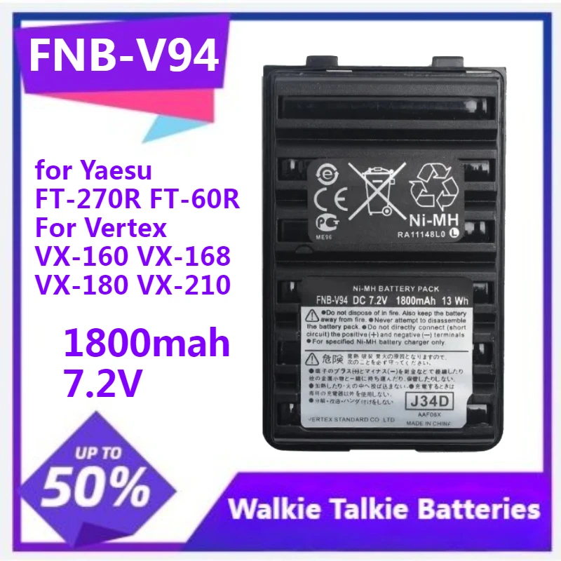 

FNB-V94 Battery for Yaesu FT-270R FT-60R for Vertex VX-160 VX-168 VX-180 VX-210 Two Way Radios1800mAh 7.2V