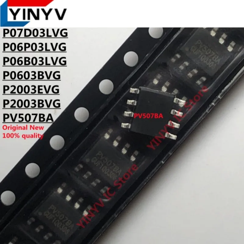 20Pcs PV507BA P07D03LVG P07D03LV P06P03LVG P06P03LV P0603BVG P0603BV P06B03LVG P2003EVG P2003EV P2003BVG P2003BV SOP-8 New