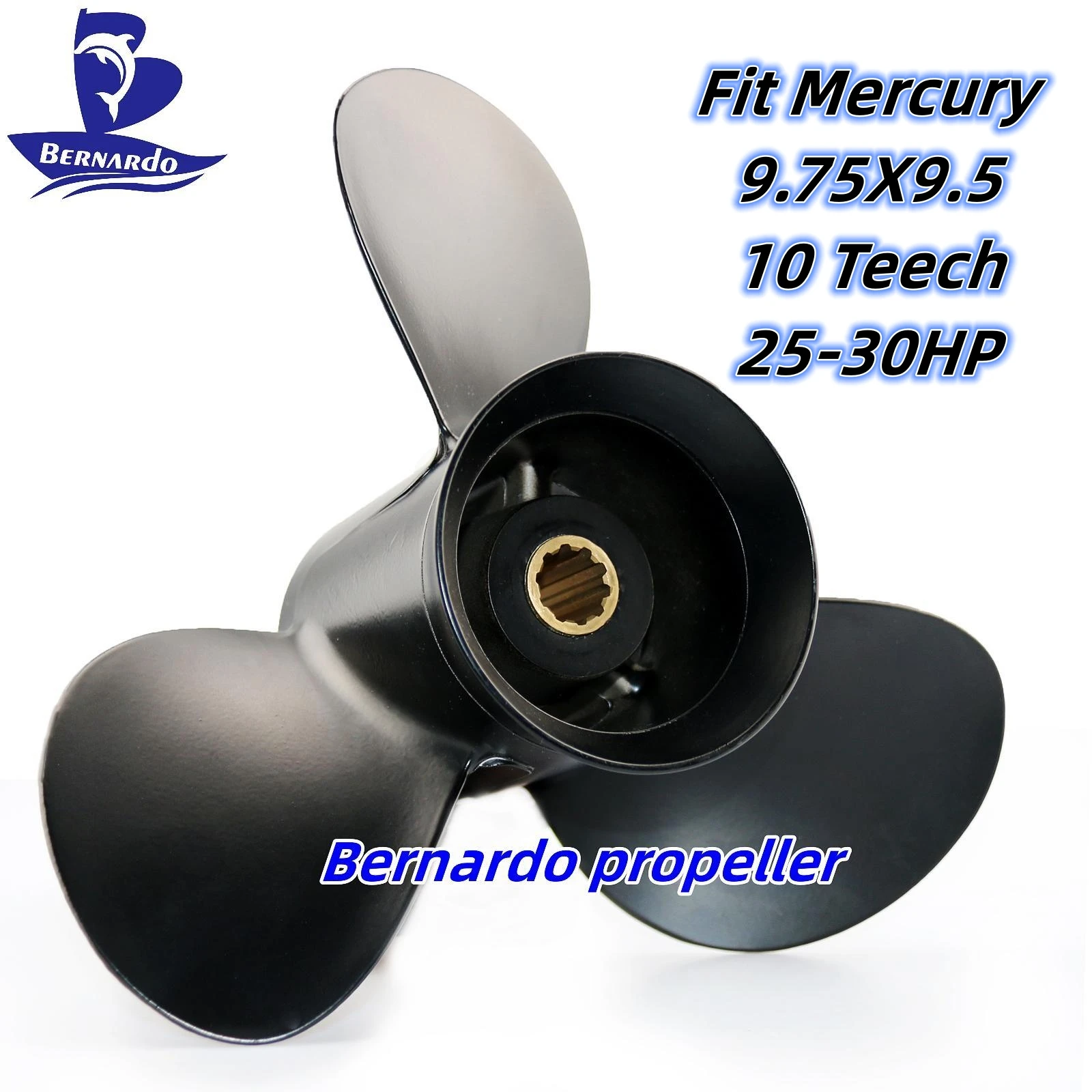 Bernardo Boat Propeller 9.75X9.5 Fit Mercury Mariner Outboard Engine 25 28 30HP Motor Aluminum Screw 3 Blade 10 Tooth Spline