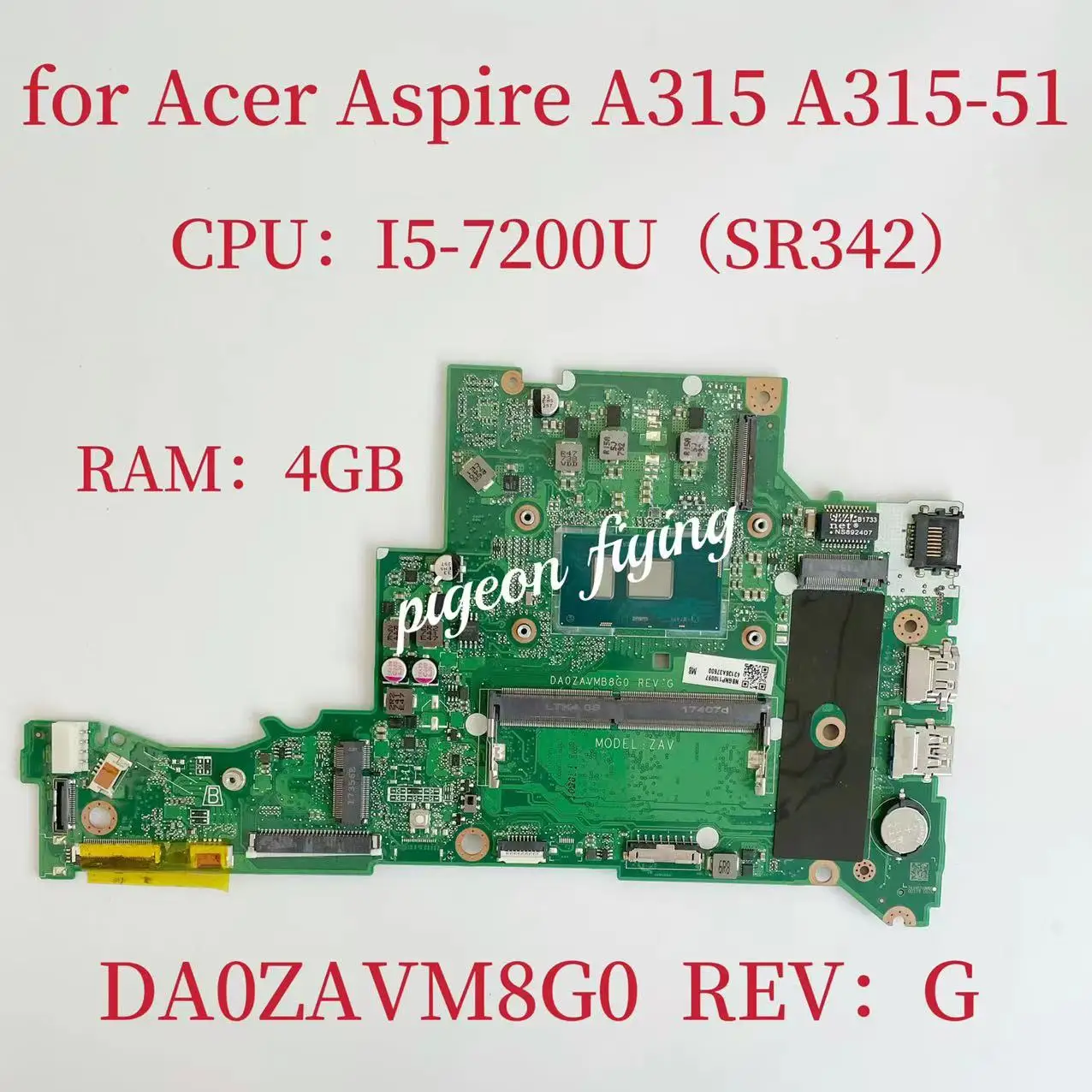 

Материнская плата DA0ZAVMB8G0 для Acer Aspire A315 A315-51, материнская плата для ноутбука CPU: I5-7200U SR342 4 Гб DDR4 RAM NBGNP11009 100%, тест ОК