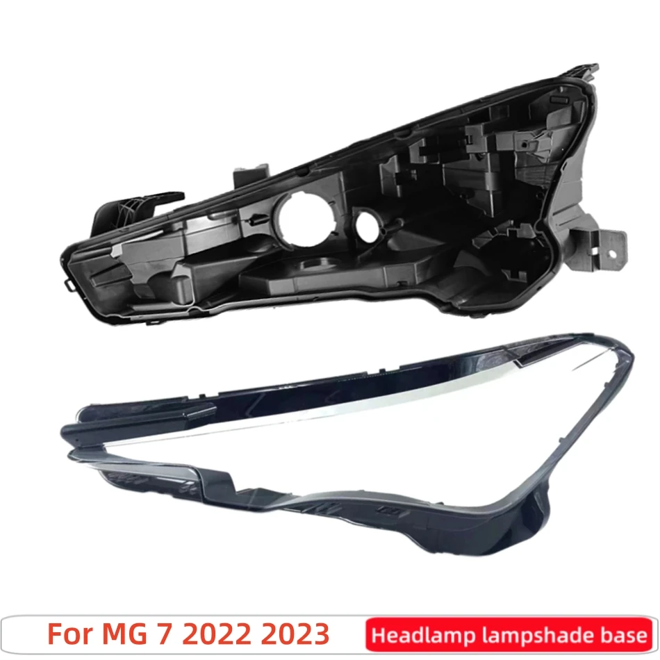 For MG 7 2022 2023 Car Replacement Parts Base Head Lamp Shell Headlight Back Housing Holder Front Headlight Lens Cover