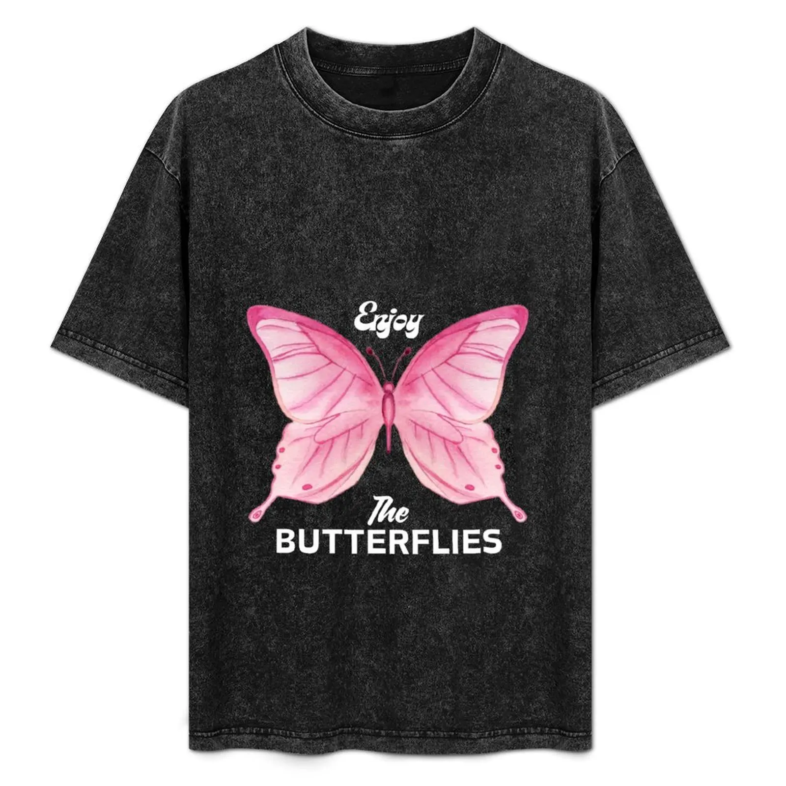 

Enjoy the Butterflies T-Shirt blacks blanks shirts men graphic