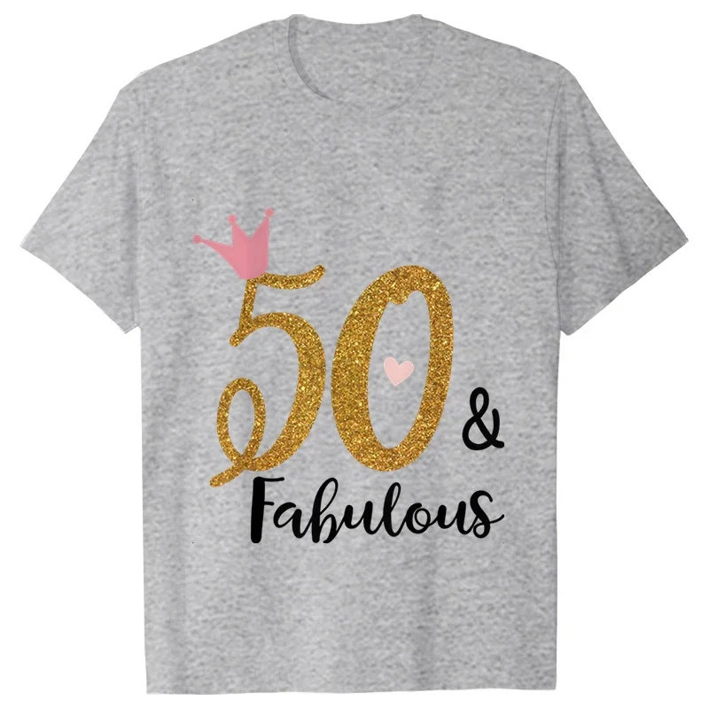 30th/40th/50th/60th Fabulous Graphic Print Clothing Harajuku Aesthetic Female Birthday Party Gift Tee Shirts Aesthetic Clothes - view 3