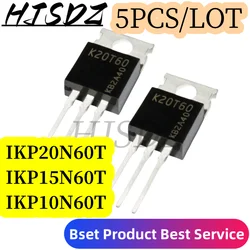 5PCS/LOT IKP20N60T TO-220 K20T60 TO220 IKP20N60 IGBT 600V 20A IKP15N60T IKP10N60T K10T60 K15T60 IKP15N60 IKP10N60