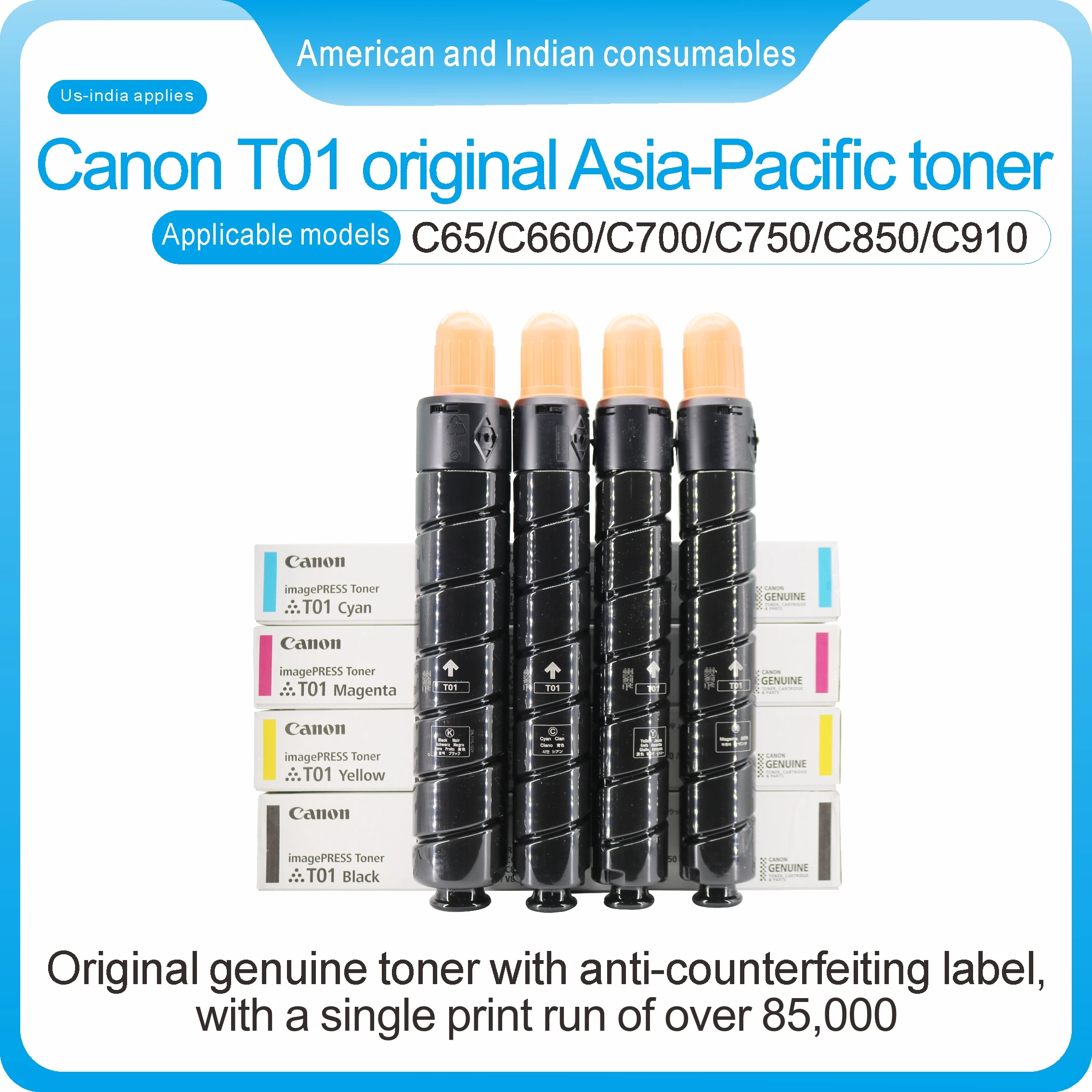 

Canon T01 original Asia-Pacific tonerApplicable modelsC65/C660/C700/C750/C850/C910