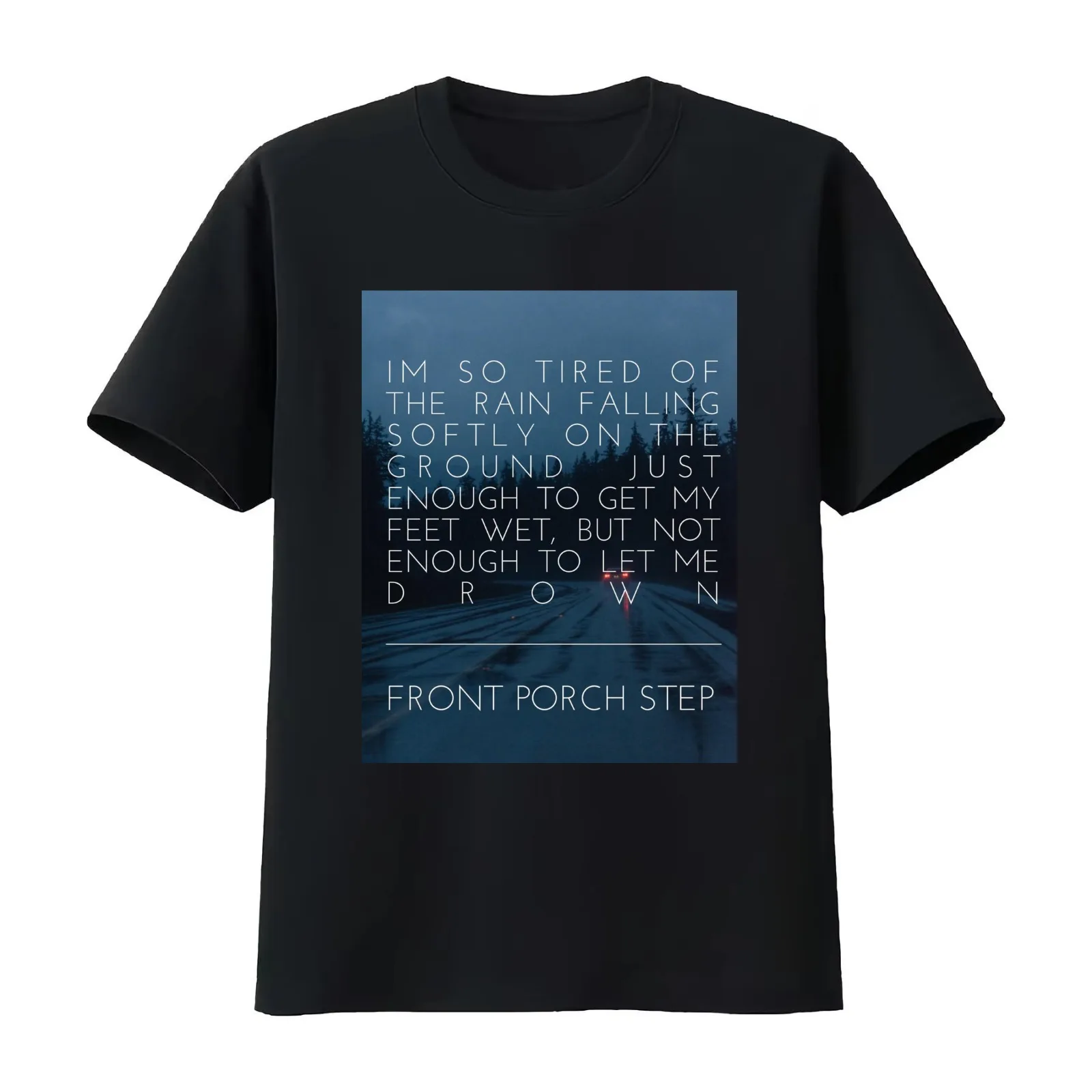 Front Porch Step - Drown T-Shirt Summer Casual Cotton Tee Oversized Streetwear Tops Vintage Graphic Print Unisex Men Women