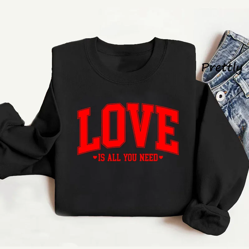 

Love Valentines Sweatshirt Women Clothes Love All You Need Valentines Day Long Sleeve Pullover Graphic Hoodies Woman Clothes