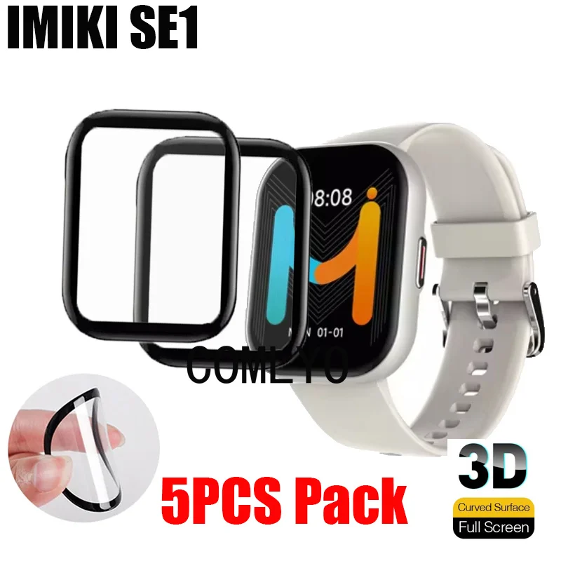 5PCS For IMIKI SE1 Smart watch Screen Protector Protective 3D Full Cover Curved Soft Film