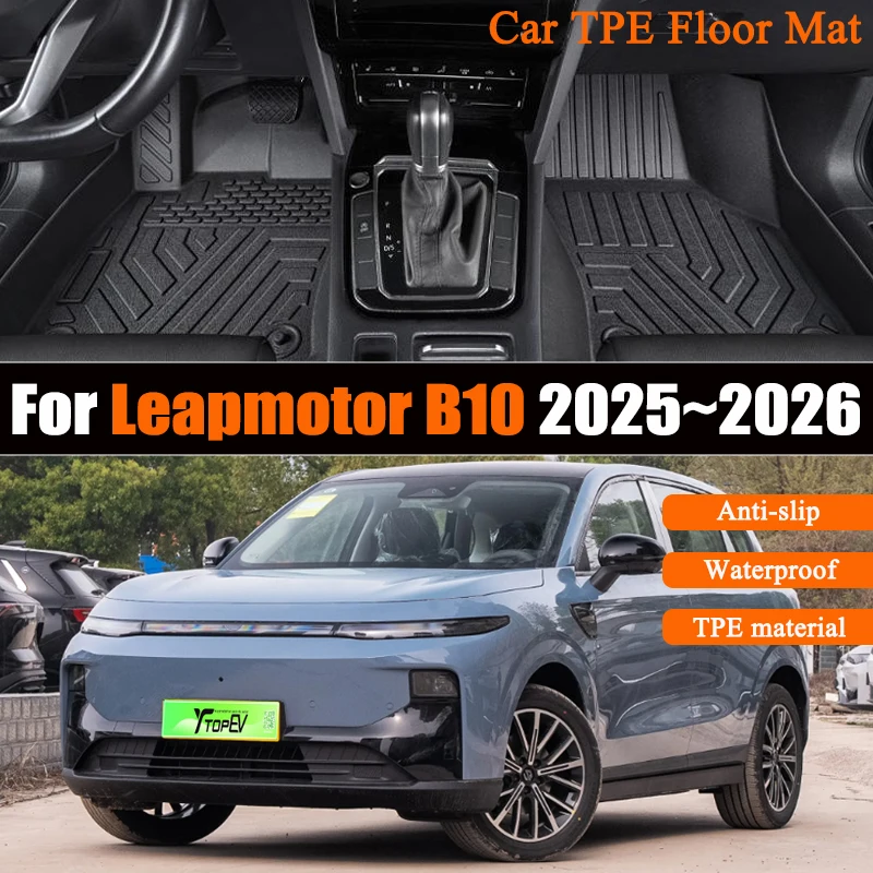 

TPE Material Car Floor Mat For Leapmotor B10 Accessories 2025 2026 2027 Anti-slip Waterproof Carpet Foot Full LHD Mat Pad Cover