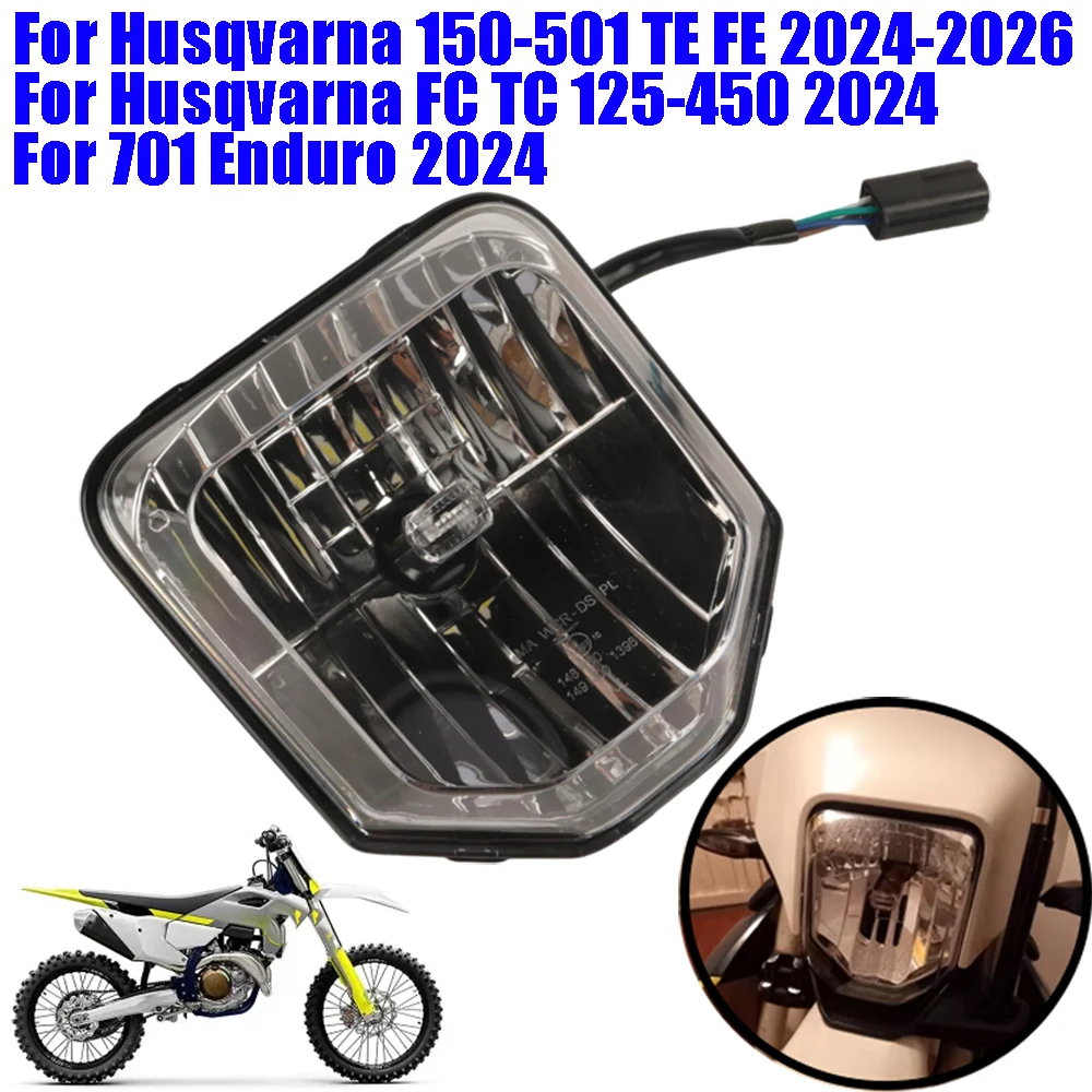 

Motorcycle LED Headlight 2024 For Husqvarna TE FC FE TC 125 250 300 300i 450 701 Headlamp Motocross Accessories Head Light Lamp