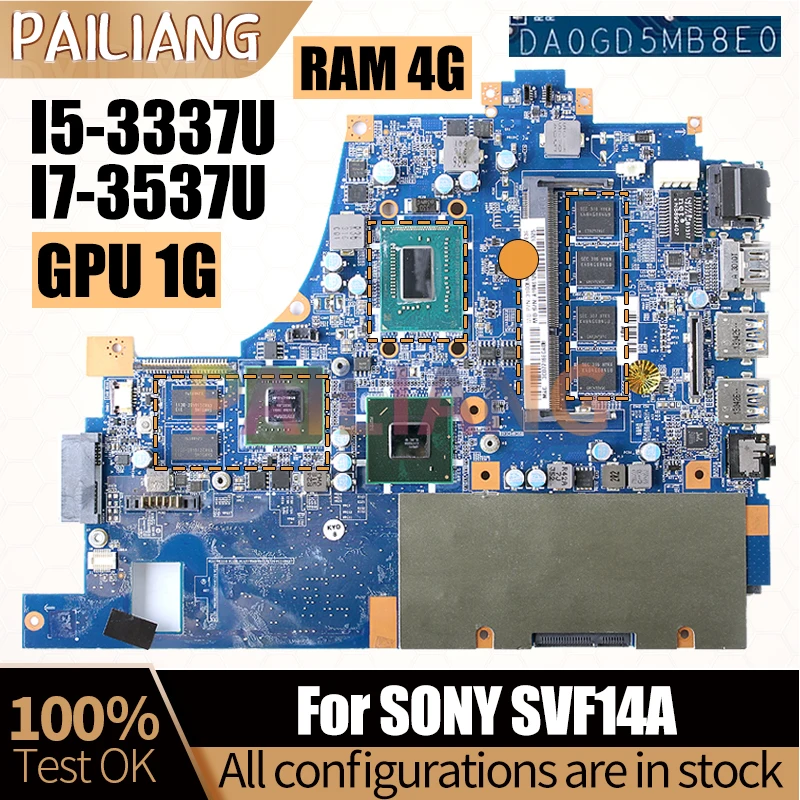 For SONY SVF14A Notebook Mainboard DA0GD5MB8E0 I5-3337U I7-3537U N14M-LP-S-A1 1G RAM 4G Laptop Motherboard Full Tested