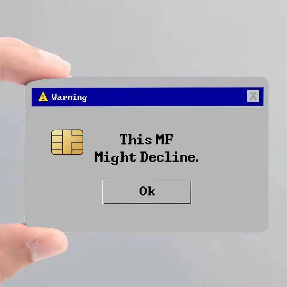 This MF Might Decline Credit Card Skin Stickers For Bank Card Bus Metro Card Sticker Waterproof