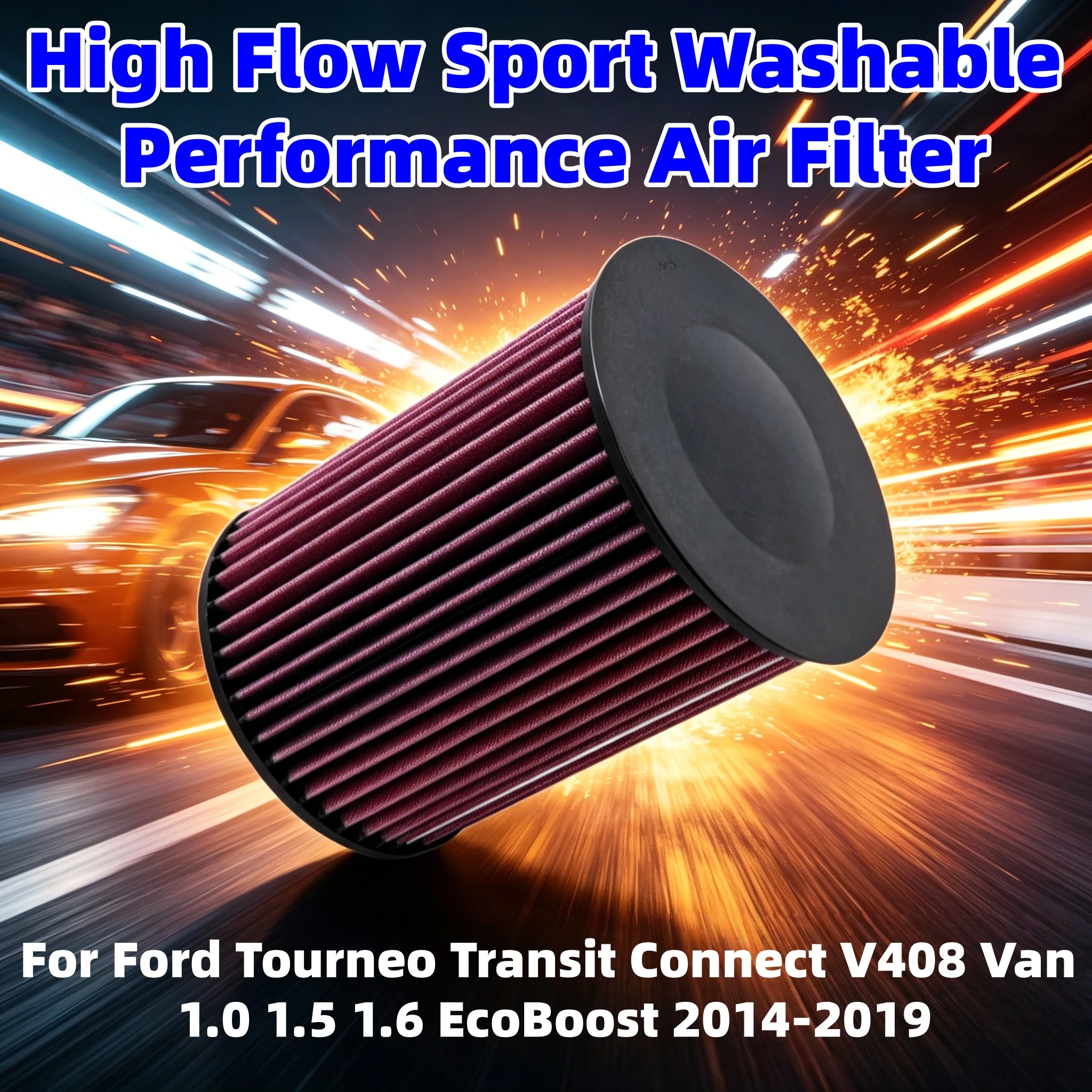 

For Ford Tourneo Transit Connect V408 Van 1.0 1.5 1.6 EcoBoost 2014-2019 High Flow Sport Washable Performance Air Filter E-2993