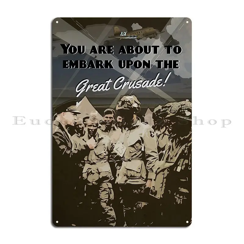 The Great Crusade Rendezvous With Destiny Metal Plaque Poster Customize Cinema Printing Personalized Poster Tin Sign Poster