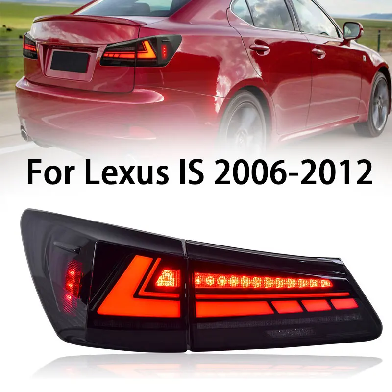 LED Tail Light for Lexus IS250 IS350 ISF IS 220d 2006-2013 DRL Tail Lamp Assembly Auto Light Accessories Back Rear Lamp