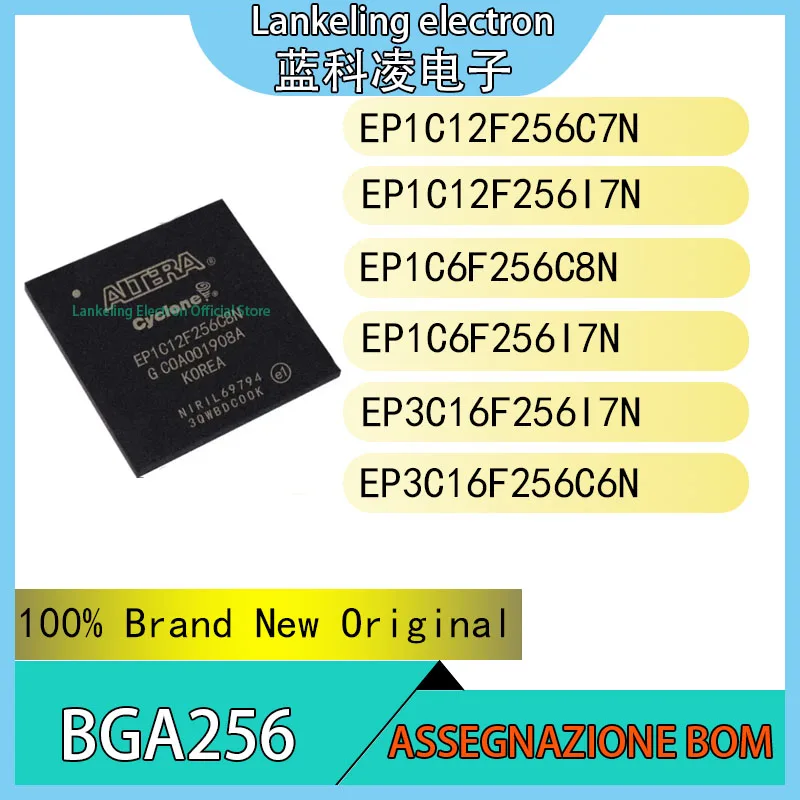 EP1C12F256C7N EP1C12F256I7N EP1C6F256C8N EP1C6F256I7N EP3C16F256I7N EP3C16F256C6N 100% Brand New Original Chip IC BGA256