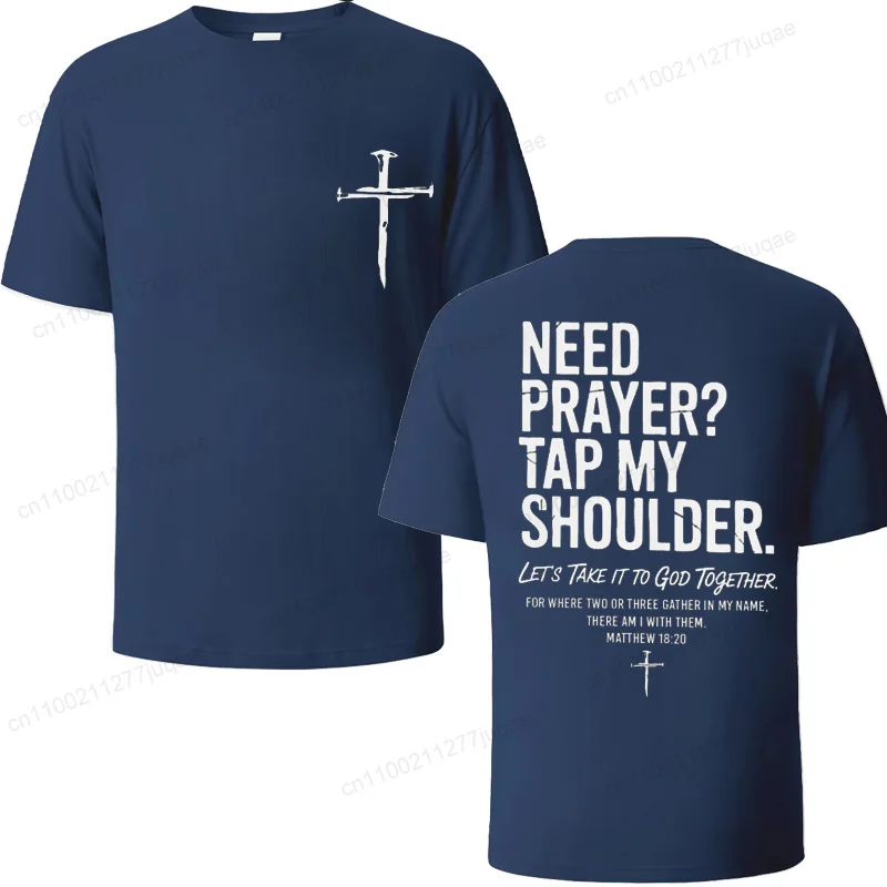 Vintage Christian Faith T Shirt Need Prayer Tap My Shoulder Print Bible Verse Jesus Streetwear Men Women Religious Faith Tees