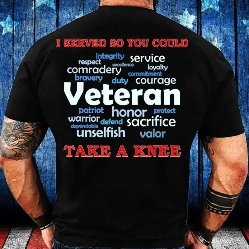 Veteran T Shirt I Served So You Could Take A Knee Sacrific
