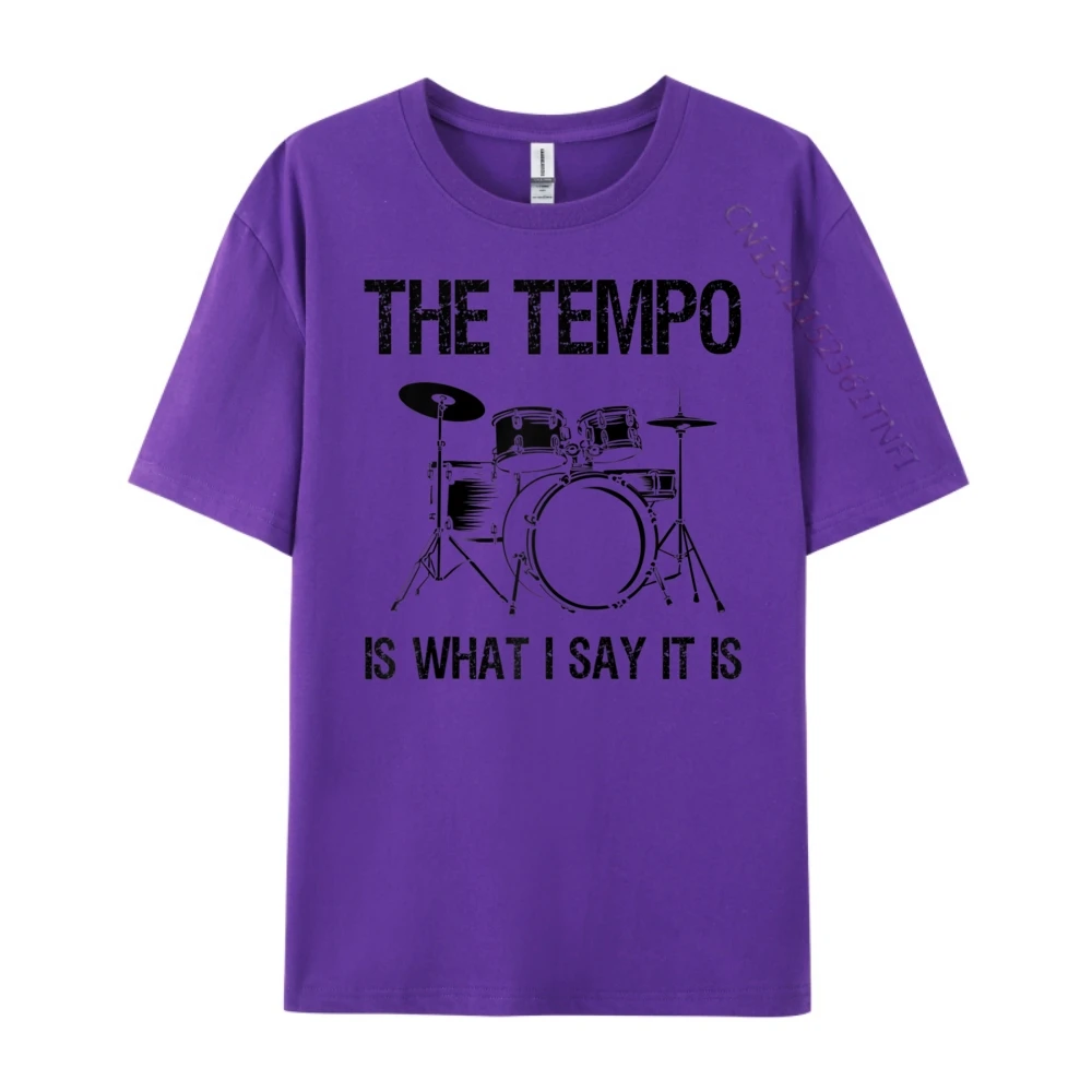 

The Tempo Is What I Say It Is Drummer Men Raglan Graphic Tees Men Cotton T Shirt Men