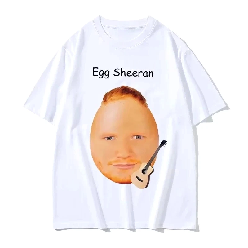 Funny Egg Ed Sheeran Meme T Shirts Men Women Fashion Casual T-shirts Fashion Harajuku Kawaii T-shirt Women's Y2K Clothing