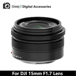 New Genuine For DJI 15mm F1.7 M4/3 Mount Lens For Panasonic GF6 GF7 GF8 GF9 GF10 GX85 G85 For OlympusEM10 EM5 EP5 EP3 EPL5 EPM2