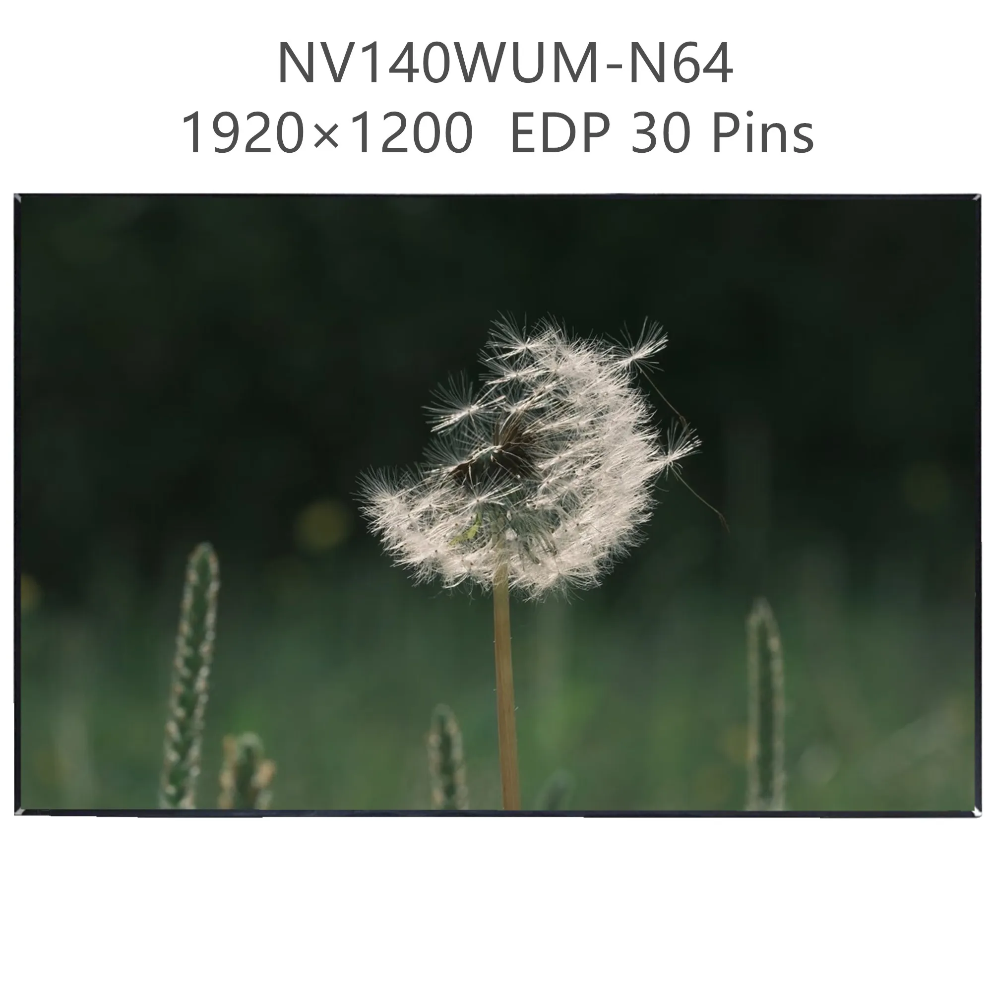 

14.0'' NV140WUM-N64 Laptop LCD Screen Display Panel Matrix 1920×1200 EDP 30 Pins