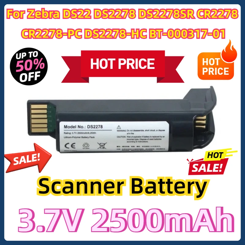 

For Zebra DS22 DS2278 DS2278SR CR2278 CR2278-PC DS2278-HC BT-000317-01 3.7V 2500mAh Scanner Battery