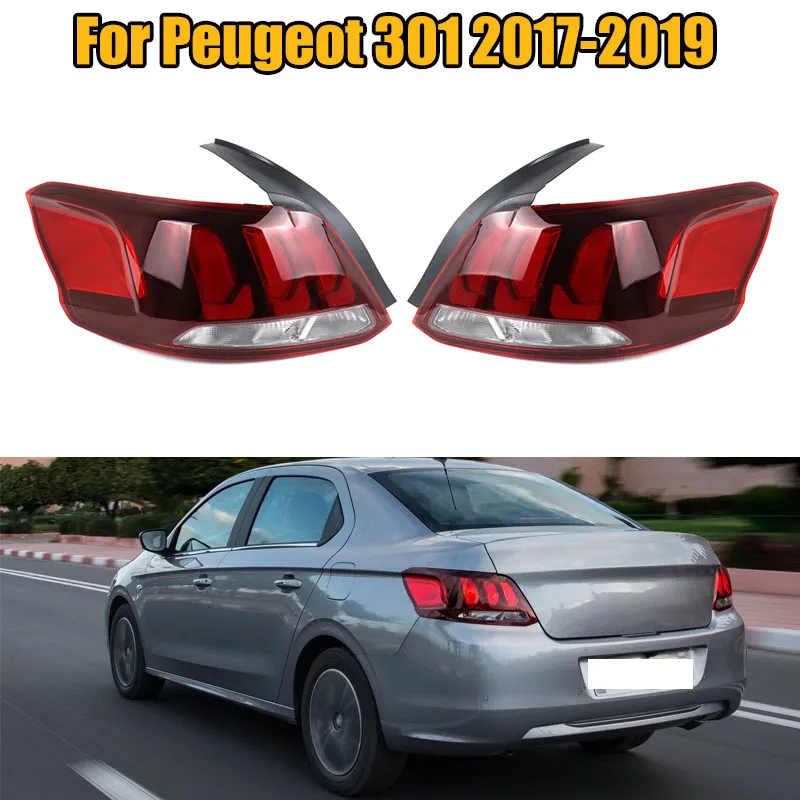 For Peugeot 301 2017 2018 2019 Rear Tail Light Turn Signal Brake Driving Reversing Lamp No bulb  9674807780 9674807880